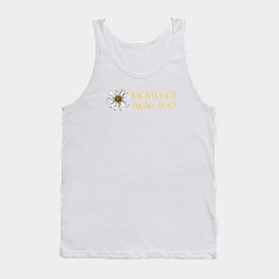 Funny Mom Phrase Moms Got Swag Too Tank Top